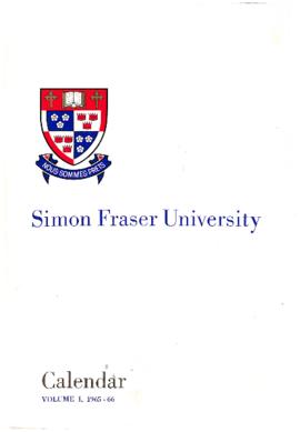 Simon Fraser University Calendar Volume 1, 1965-66